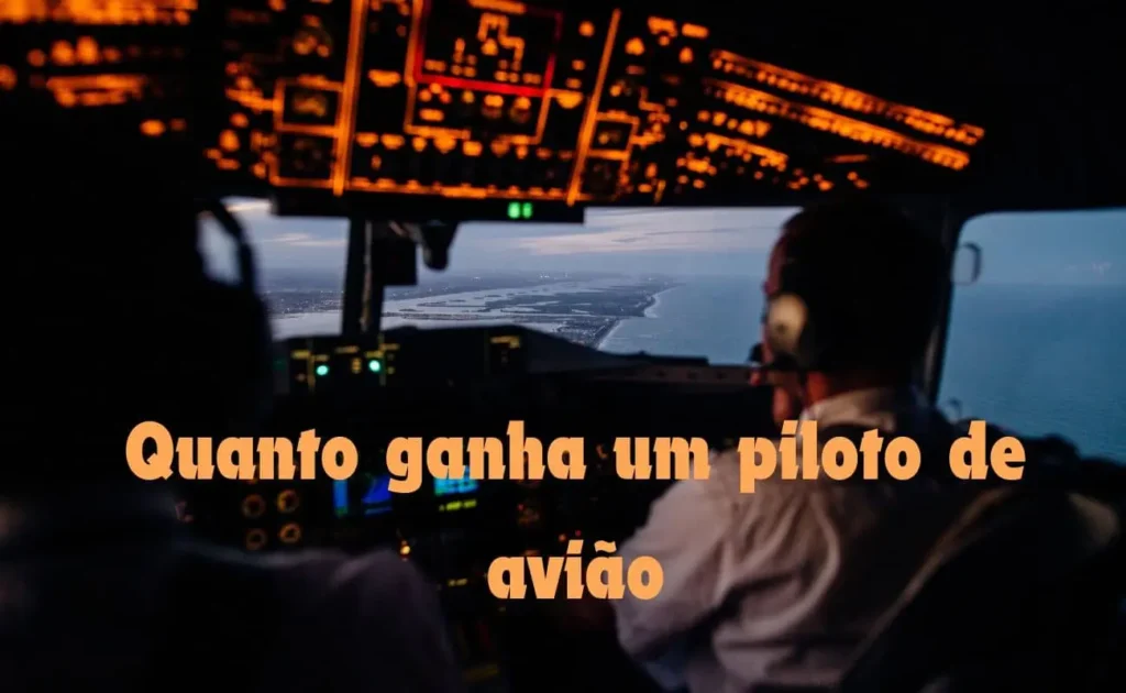 Quanto ganha um piloto de avião